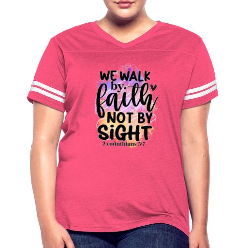 Harmony Collection - We Walk by Faith not by Sight - Women's V-Neck Football Tee