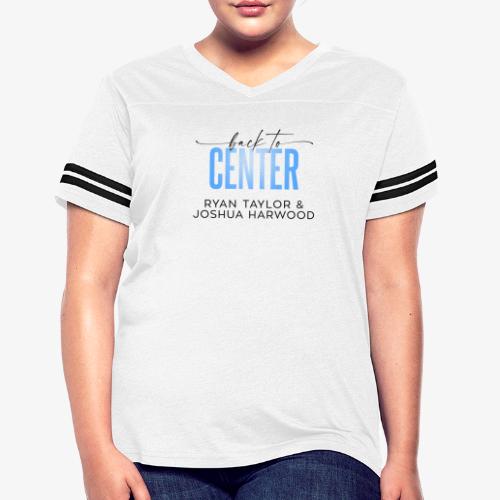 Back to Center Title Black - Women's Vintage Sports T-Shirt