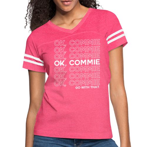 OK, COMMIE (White Lettering) - Women's Vintage Sports T-Shirt