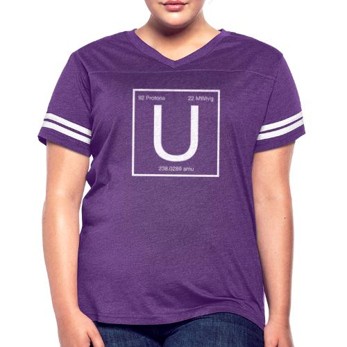 Uranium. Double-sided design. White text. - Women's Vintage Sports T-Shirt