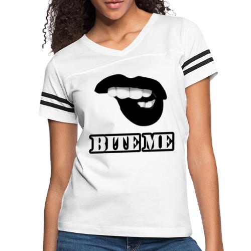 Bite Me - Women's Vintage Sports T-Shirt