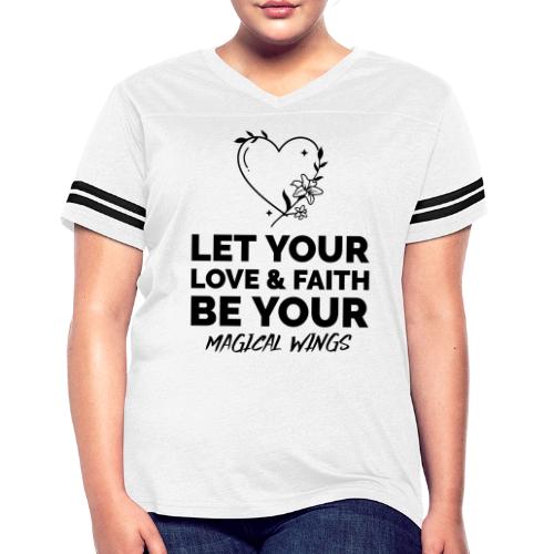 Let Your Love & Faith Be Your Magical Wings - Women's V-Neck Football Tee