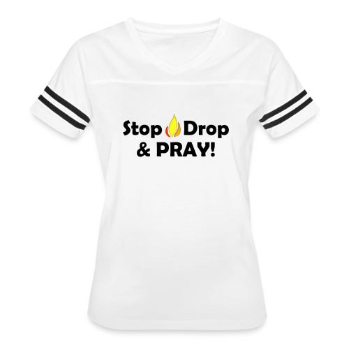 Stop Drop and Pray! - Women's V-Neck Football Tee
