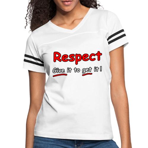 Respect. Give it to get it! - Women's V-Neck Football Tee