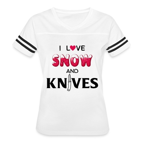 I Love Snow and Knives - Women's Vintage Sports T-Shirt