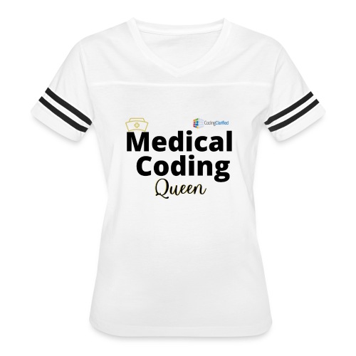 Coding Clarified Medical Coding Queen Apparel - Women's Vintage Sports T-Shirt