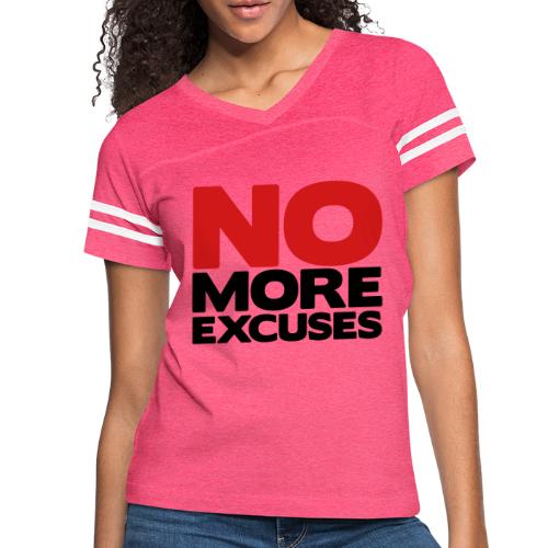 No More Excuses - Women's Vintage Sports T-Shirt