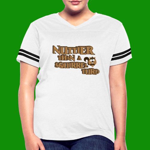 Nuttier Than A Squirrel Turd - Women's Vintage Sports T-Shirt