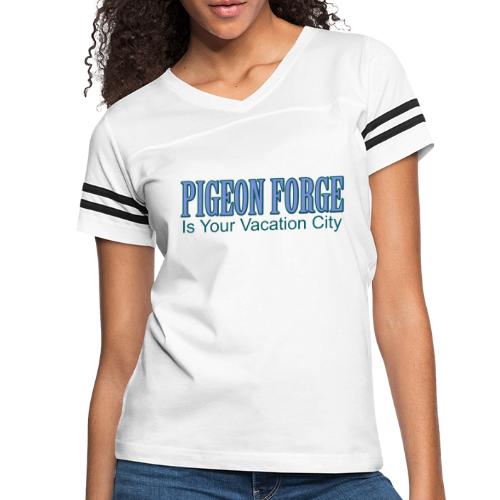 Pigeon Forge Is Your Vacation City Logo - Women's Vintage Sports T-Shirt