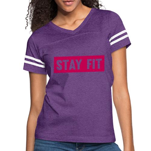 Stay Fit - Women's Vintage Sports T-Shirt