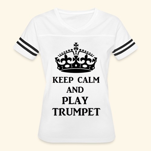 keep calm play trumpet bl - Women's Vintage Sports T-Shirt