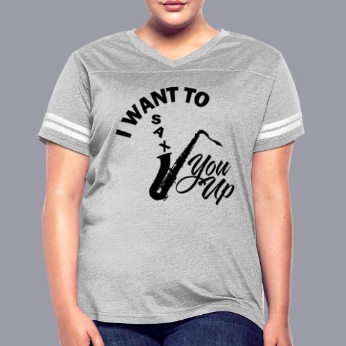 I WANT TO SAX YOU UP - Women's V-Neck Football Tee