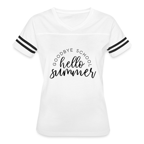 Goodbye School Hello Summer Teacher T-Shirts - Women's Vintage Sports T-Shirt
