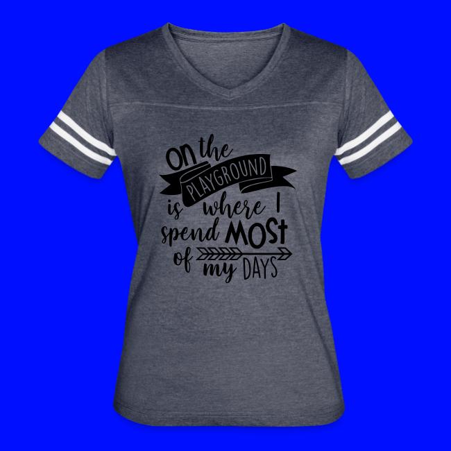 On the Playground is Where I Spend Most of My Days