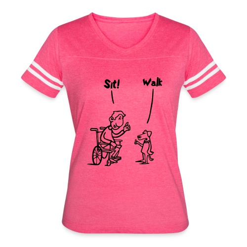 Sit and Walk. Wheelchair humor shirt - Women's V-Neck Football Tee