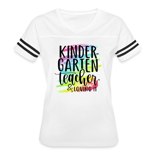 Kindergarten Teacher & Loving It Teacher T-Shirts - Women's Vintage Sports T-Shirt