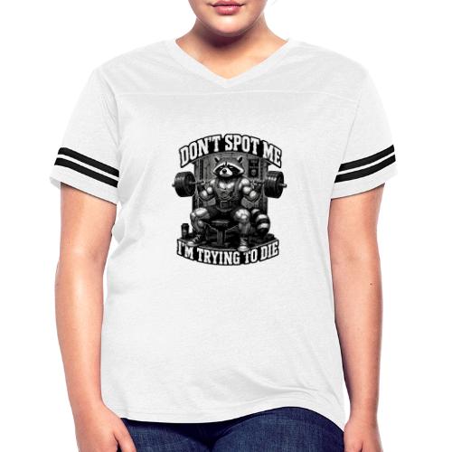 Raccoon Lifter Don’t Spot Me - Women's V-Neck Football Tee