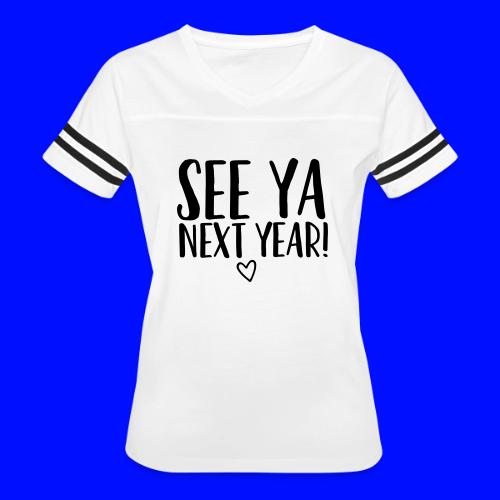 See Ya Next Year Teacher T-Shirt for Last Day - Women's V-Neck Football Tee