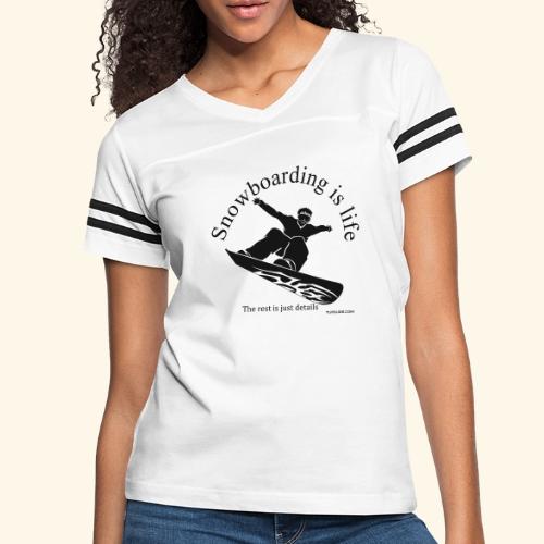 Snowboarding is Life 002 - Women's V-Neck Football Tee