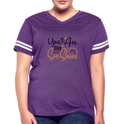 You Are My SonShine | Mom And Son Tshirt - Women's Vintage Sports T-Shirt