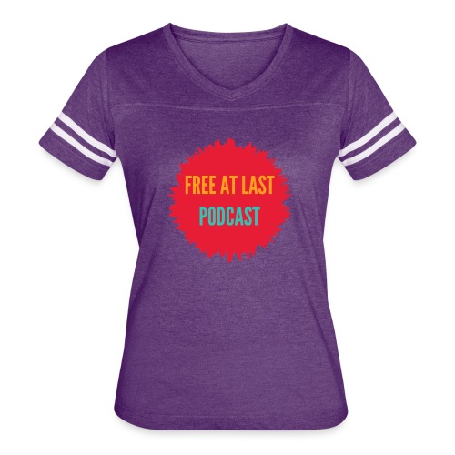 Free At Last Podcast Splash Logo - Women's V-Neck Football Tee