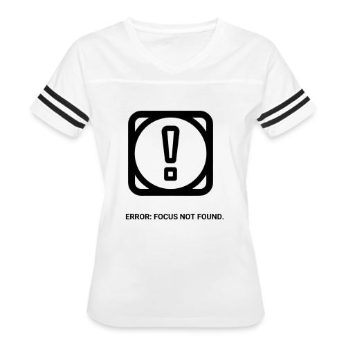 ERROR: FOCUS NOT FOUND T-Shirt | Funny Remote Work - Women's V-Neck Football Tee