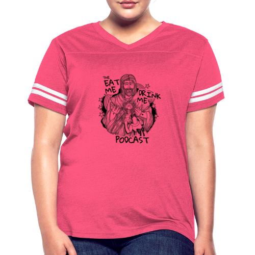 Eat Me Drink Me Podcast revamped logo - Women's V-Neck Football Tee
