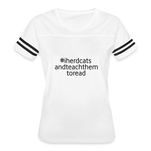 I Herd Cats and Teach Them To Read Funny Teacher - Women's Vintage Sports T-Shirt