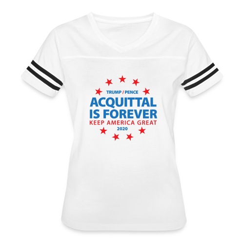 Acquittal Is Forever Trump 2020 - Women's Vintage Sports T-Shirt