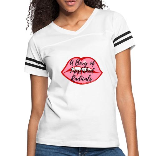 A Bevy of Lipsticked Radicals - Women's Vintage Sports T-Shirt