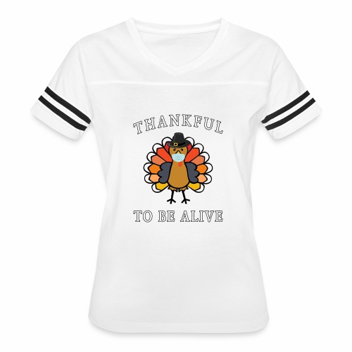 Thankful to be Alive funny Tom Turkey Pilgrim Mask - Women's Vintage Sports T-Shirt