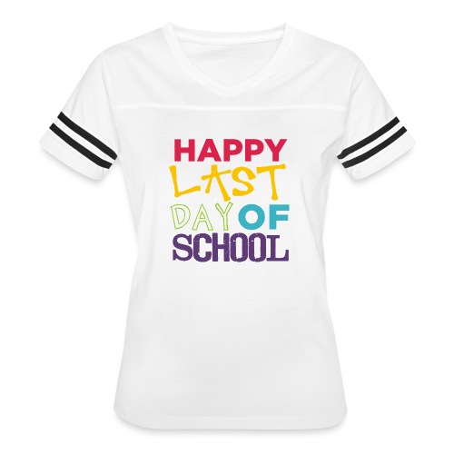 Bold Happy Last Day of School Teacher Shirts - Women's V-Neck Football Tee