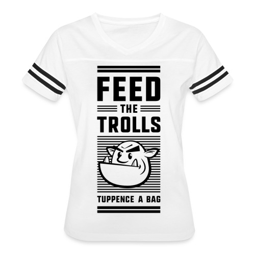 Feed the Trolls T-Shirt - Women's Vintage Sports T-Shirt
