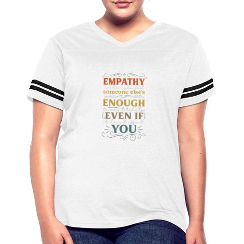 Empathy Quote Chalkboard Style Inspirational T-Shi - Women's V-Neck Football Tee