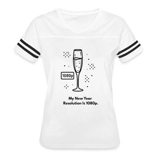 My New Year Resolution Is 1080p T-Shirt - Women's V-Neck Football Tee