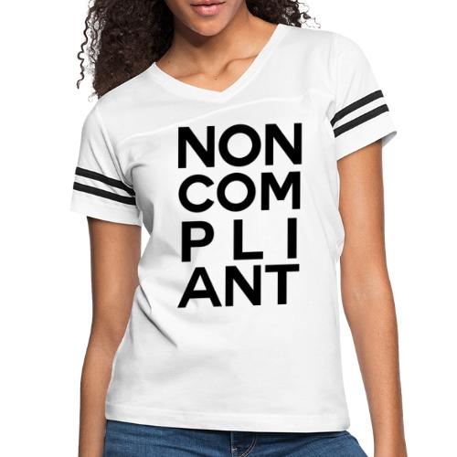 NOT GONNA DO IT - Women's Vintage Sports T-Shirt