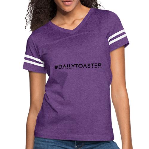 #Dailytoaster Flair Collection - Women's Vintage Sports T-Shirt