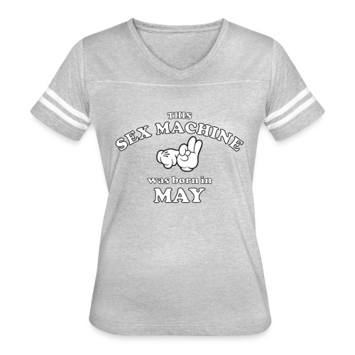 This Sex Machine are born in May - Women's V-Neck Football Tee