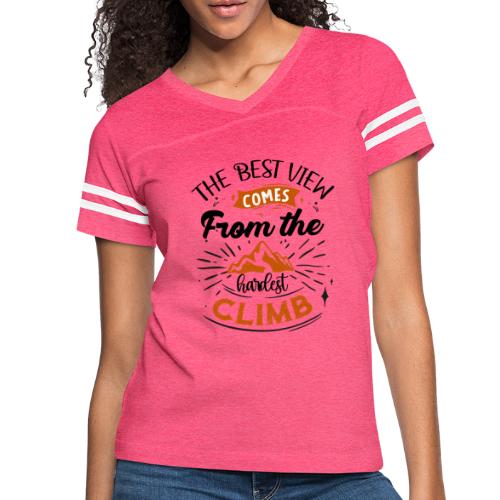 . The Best View Comes From The Hardest Climb - Women's V-Neck Football Tee