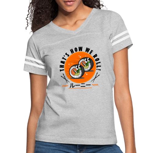 Thats how we roll - Women's V-Neck Football Tee