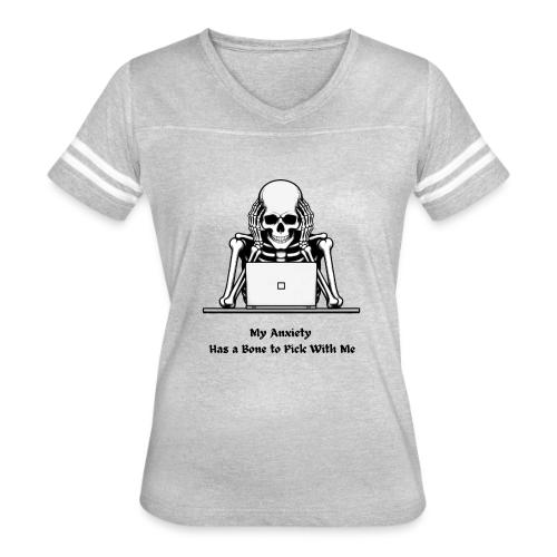 My Anxiety Has a Bone to Pick With Me T-Shirt - Women's V-Neck Football Tee