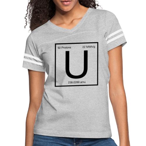 Uranium. Double-sided design. Black text. - Women's Vintage Sports T-Shirt