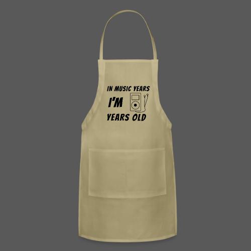 In Music Years I'm - MP3 Player - Adjustable Apron