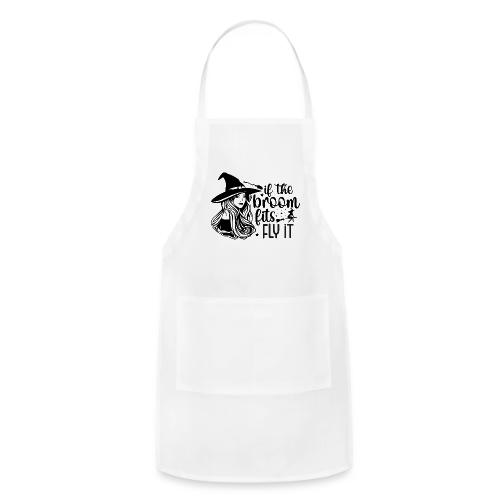 If The Broom Fits! - Adjustable Apron