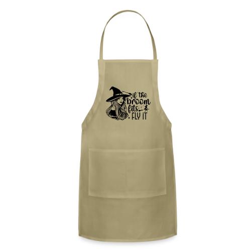 If The Broom Fits! - Adjustable Apron