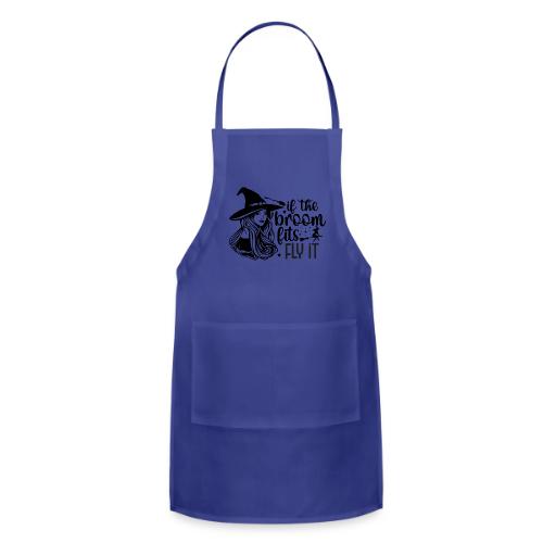 If The Broom Fits! - Adjustable Apron