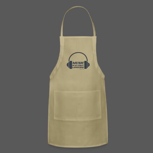 Music is my first language - Adjustable Apron