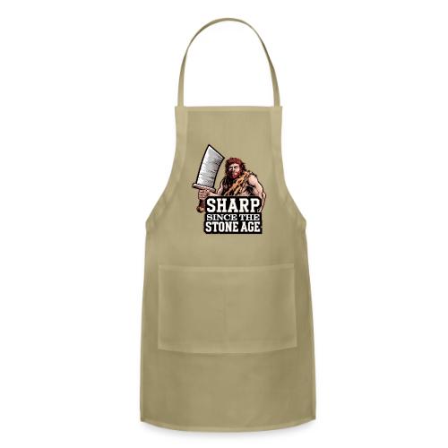 Sharp Since the Stone Age Caveman Art - Adjustable Apron