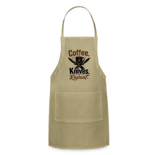 Coffee Knives Repeat - Funny EDC Knife Collector - Adjustable Apron