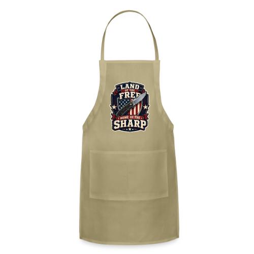 Land Of The Free Home Of The Sharp Patriotic Knife - Adjustable Apron